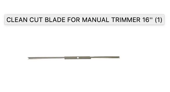 Clean Cut Replacement - Blade For Manual Trimmer 16” 1