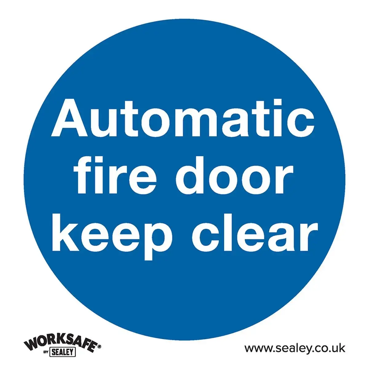 Worksafe By Sealey Mandatory Safety Sign - Automatic Fire Door Keep Clear - Self-Adhesive Vinyl 1