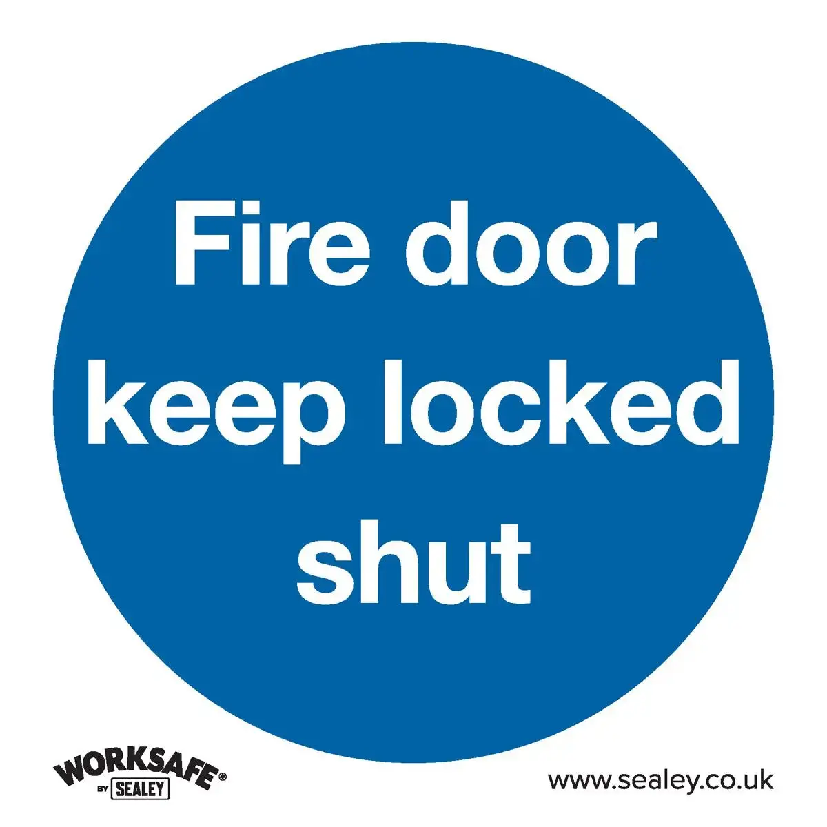Worksafe By Sealey Mandatory Safety Sign - Fire Door Keep Locked Shut - Self-Adhesive Vinyl 1