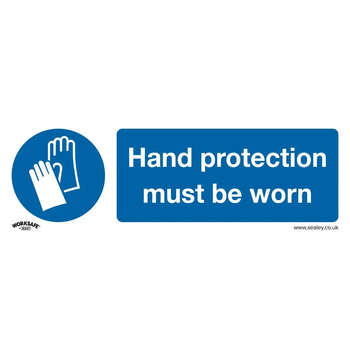 Worksafe By Sealey Mandatory Safety Sign - Hand Protection Must Be Worn - Rigid Plastic - Pack Of 10 1