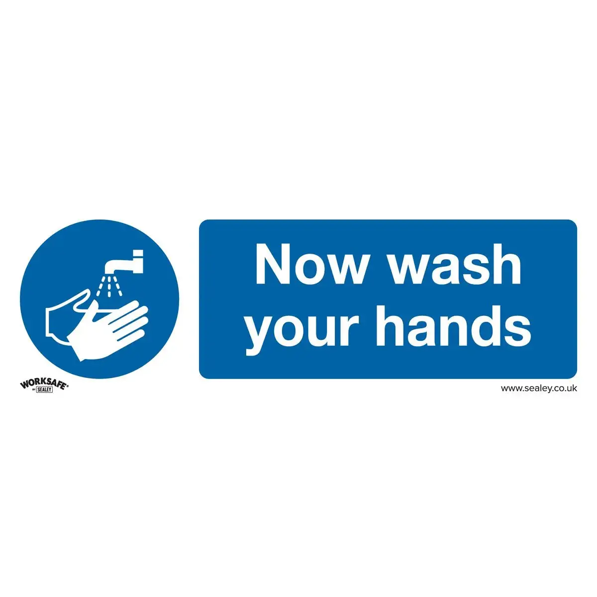 Worksafe By Sealey Mandatory Safety Sign - Now Wash Your Hands - Self-Adhesive Vinyl 1