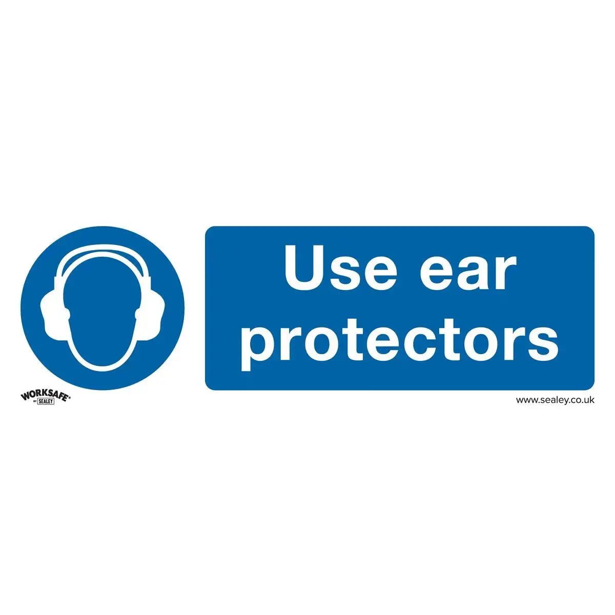 Worksafe By Sealey Mandatory Safety Sign - Use Ear Protectors - Rigid Plastic 1